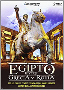 Egypt, Between Greece and Rome | HERAKLEION: THE LOST TEMPLE OF THE GODS / WHEN ROME CONQUERED EGYPT |WHEN ROME RULED EGYPT  |   DVD